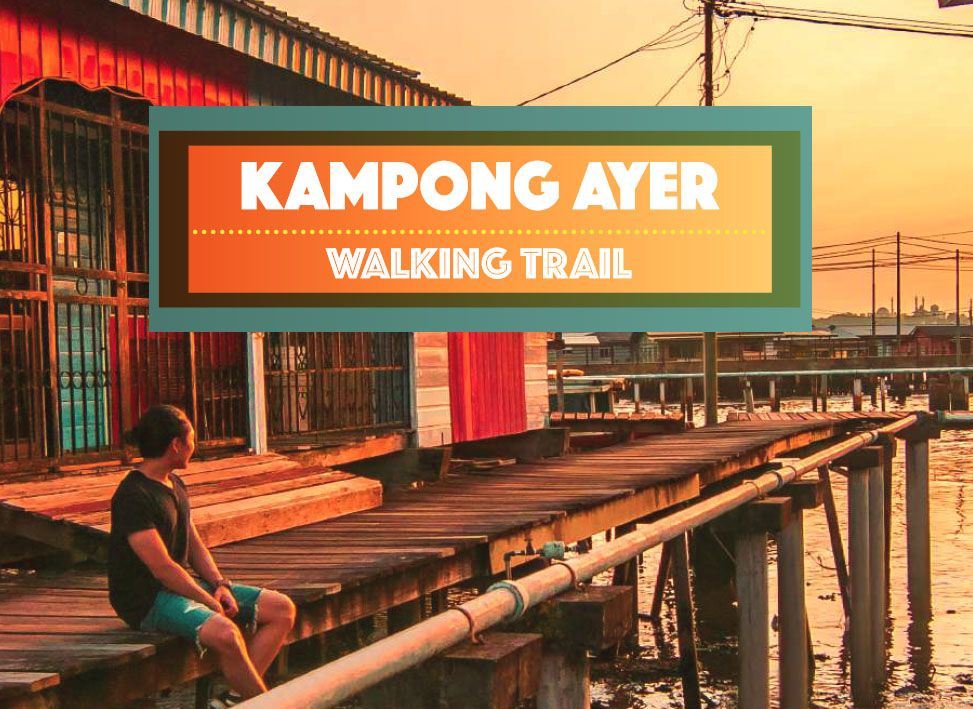kampong ayer walking trail